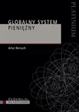 Globalny system pieniężny - Artur Borcuch