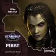 Starship. Tom 2. Pirat - Mike Resnick