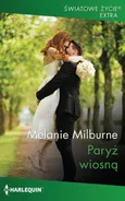Paryż wiosną - Melanie Milburne