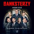Banksterzy - Adam Guz
