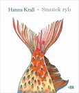 Smutek ryb - Hanna Krall