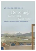 Rewolucja plenerowa XVIII wieku? - Andrzej Pieńkos