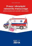 Prawa i obowiązki Ratownika Medycznego - Izabela Zieńkowska