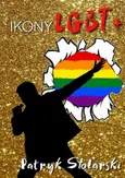 Ikony LGBT+ - Patryk Stolarski