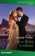 Jak w filmie o miłości - Louise Fuller