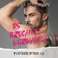 PS Rzucam ci wyzwanie! Postscriptum #3 - Winter Renshaw