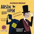Arsène Lupin – dżentelmen włamywacz. Tom 2. Fałszywy detektyw - Dariusz Rekosz