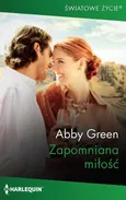 Zapomniana miłość - Abby Green