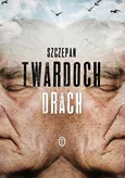 Drach - Szczepan Twardoch