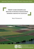 Obrót nieruchomościami rolnymi w świetle traktatowej swobody przepływu kapitału - Beata Włodarczyk