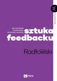 Sztuka feedbacku - Grzegorz Radłowski