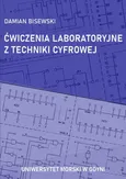 Ćwiczenia laboratoryjne z techniki cyfrowej - Damian Bisewski