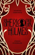 Studium w szkarłacie Sherlock Holmes - Doyle Arthur Conan