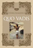 Quo Vadis - Henryk Sienkiewicz (Książka) - Księgarnia PWN