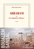 Abraham: ou La cinquieme Alliance literatura francuska - Boualem Sansal