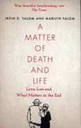 A Matter of Death and Life - Irvin Yalom