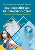 Bezpieczeństwo epidemiologiczne 90 procedur dla placówek medycznych - Outlet - Sylwester Bryłka