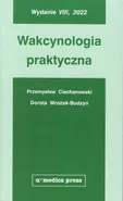 Wakcynologia praktyczna - Outlet - Przemysław Ciechanowski
