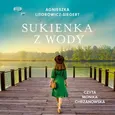 Sukienka z wody - Agnieszka Litorowicz-Siegert
