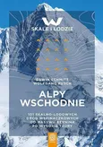 W skale i lodzie Alpy Wschodnie - Schmitt Edwin