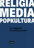 Religia - media - popkultura - Marta Kokoszczyńska