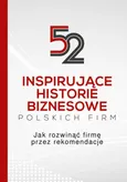 52 inspirujące historie biznesowe polskich firm - Bni Polska