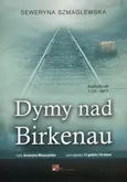 Dymy nad Birkenau - Outlet - Seweryna Szmaglewska