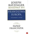 Prawdziwa Europa - Joseph Ratzinger