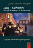 Hegel – Kierkegaard - Jacek Aleksander Prokopski