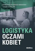 Logistyka oczami kobiet - Katarzyna Kolasińska-Morawska