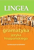 Gramatyka języka hiszpańskiego z praktycznymi przykładami - Lingea