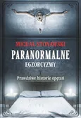 Paranormalne egzorcyzmy - Outlet - Michał Stonawski