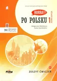 Hurra!!! Po polsku 1 Zeszyt ćwiczeń Nowa Edycja - Małgorzata Małolepsza