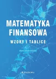 Matematyka finansowa Wzory i tablice - Beata Bieszk-Stolorz