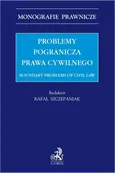 Problemy pogranicza prawa cywilnego. Boundary problems of civil law - Adam Doliwa