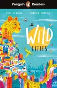 Penguin Readers Level 2 Wild Cities - Ben Lerwill
