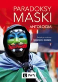 Paradoksy maski. Antologia - Outlet - Wojciech Dudzik