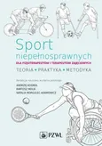 Sport niepełnosprawnych dla fizjoterapeutów i terapeutów zajęciowych - Outlet - Andrzej Kosmol