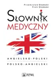 Słownik medyczny angielsko-polski polsko-angielski - Outlet - Piotr Słomski