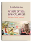 Authors of Their Own Develpoment - Outlet - Beata Bednarczuk