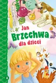 Jan Brzechwa dla dzieci - Jan Brzechwa