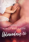 Udowodnię ci - Outlet - Kamila Mikołajczyk