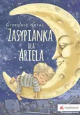 Zasypianka dla Ariela - Grzegorz Noras