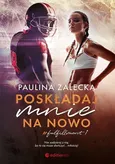 Poskładaj mnie na nowo - Paulina Zalecka