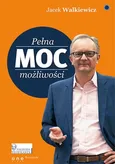 Pełna MOC możliwości - Outlet - Jacek Walkiewicz