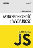 Tajniki języka JavaScript Asynchroniczność i wydajność - Kyle Simpson