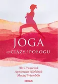 Joga w ciąży i połogu - Ola Uruszczak