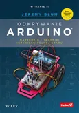 Odkrywanie Arduino. - Jeremy Blum