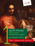 Język polski 1 Sztuka wyrazu Podręcznik Część 2 Zakres podstawowy i rozszerzony - Katarzyna Budna