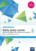 MATeMAtyka 2 Karty pracy ucznia Zakres podstawowy - Dorota Ponczek